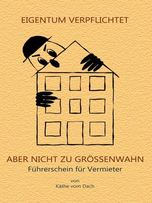 cover image of Eigentum verpflichtet aber nicht zu Größenwahn